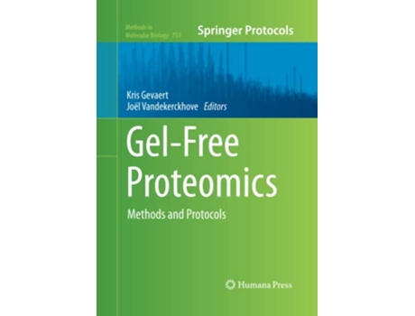 Livro GelFree Proteomics Methods and Protocols Methods in Molecular Biology 753 de Kris Gevaert (Inglês)