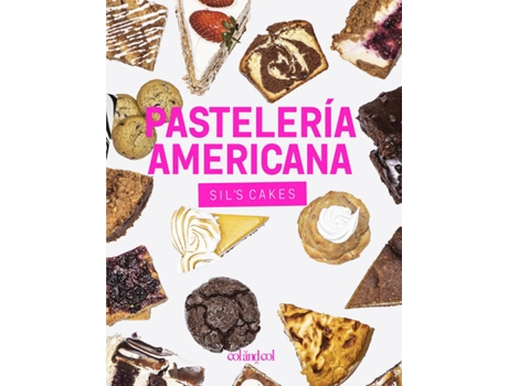 Livro Pastelería Americana. SilS Cakes de Silvia González Gutiérrez (Espanhol)