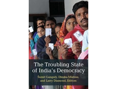 Livro The Troubling State of Indias Democracy de Mistree, Dinsha et al. (Inglês)