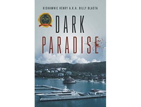 Livro Dark Paradise de Kishawnie Henry A K A Billy Blasta (Inglês)