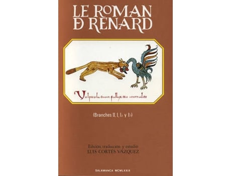 Livro Le Roman De Renard Aventuras De Renard El Zorrro (Episodios de Luis Cortes Vazquez (Espanhol)