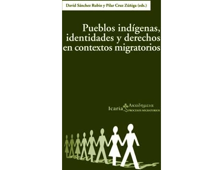 Livro Pueblos Indgenas, Identidades Y Derechos En Contextos Migratorios de David Sánchez Rubio (Espanhol)