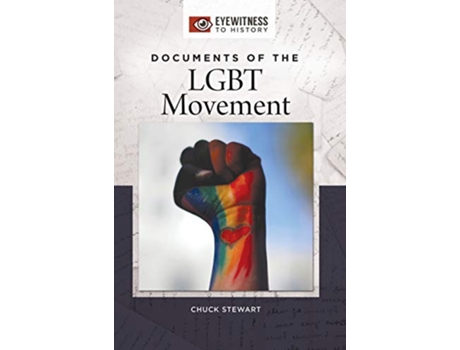 Livro Documents of the LGBT Movement de Chuck Stewart (Inglês - Capa Dura)