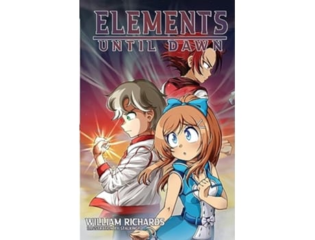 Livro Elements Volume 2 Light Novel Until Dawn Elements The Series de William T Richards (Inglês)