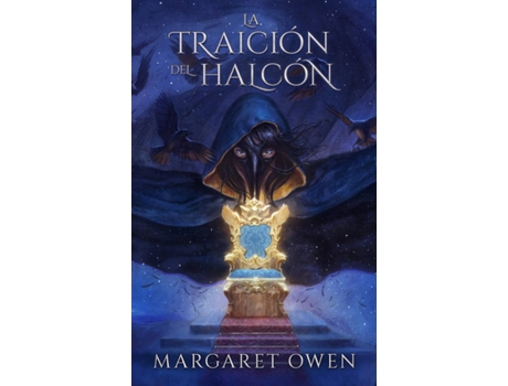 Livro La Traición Del Halcón de Margaret Owen (Espanhol)