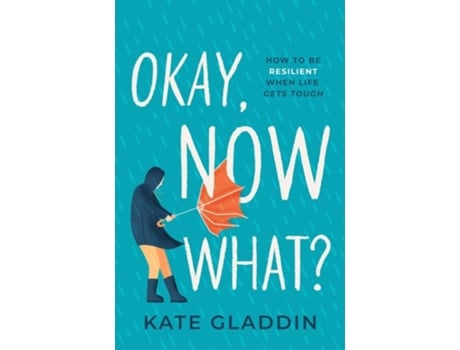 Livro Okay, Now What? de Kate Gladdin (Inglês - Capa Dura)