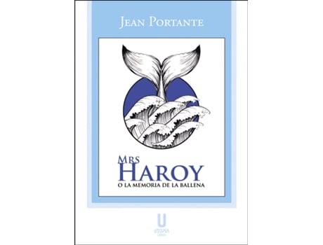 Livro Mrs Haroy O La Memoria De La Ballena de Jean Portante (Espanhol)