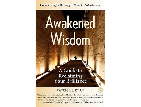 Livro Awakened Wisdom A Guide to Reclaiming Your Brilliance de Patrick Ryan (Inglês)