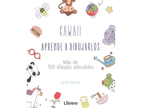 Livro Kawaii, Aprende A Dibujarlos de Sarah Alberto (Espanhol)