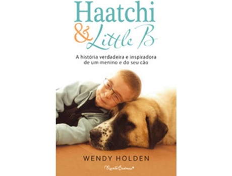 Livro Haatchi & Little B