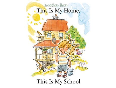 Livro This Is My Home, This Is My School de Jonathan Bean (Inglês - Capa Dura)