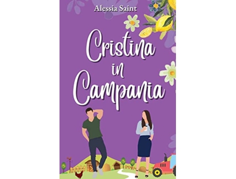 Livro Cristina in Campania de Alessia Saint (Inglês)