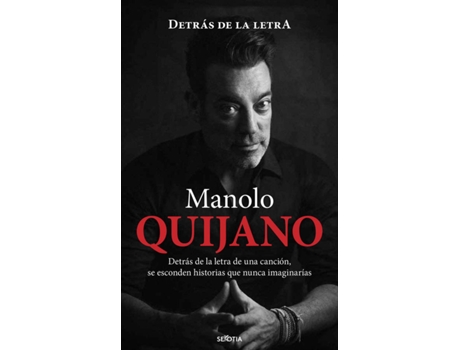 Livro Quijano Detrás De La Letra de Manuel Quijano Ahijado (Espanhol)