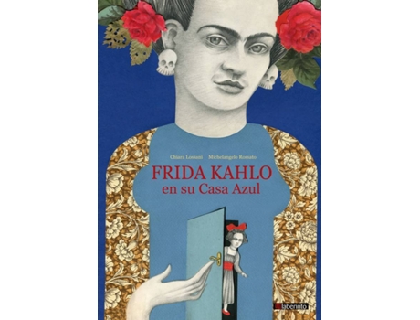 Livro Frida Kahlo En Su Casa Azul de Chiara Lossani (Espanhol)