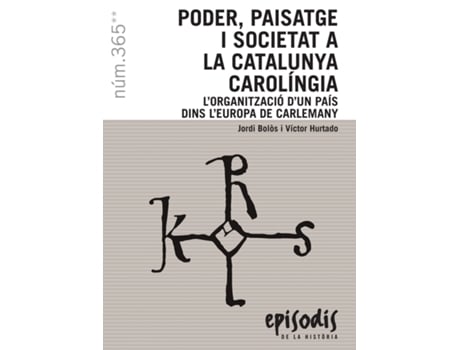 Livro Poder, Paisatge I Societat A La Catalunya Carolíngia de Jordi Bolòs I Masclans (Catalão)