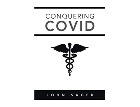 Livro Conquering Covid de John Sager (Inglês)