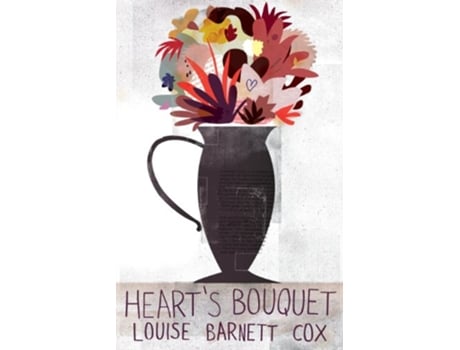 Livro Hearts Bouquet de Louise Barnett Cox (Inglês)