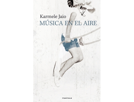 Livro Música En El Aire de Karmele Jaio Eiguren (Espanhol)