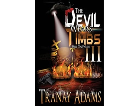 Livro The Devil Wears Timbs 3 de Tranay Adams (Inglês)