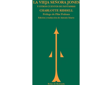 Livro La Vieja Señora Jones Y Otros Cuentos De Fantasmas de Charlotte Riddell (Espanhol)