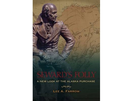 Livro seward's folly de lee a. farrow (inglês)