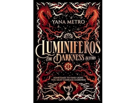 Livro Luminiferos The Darkness Within de Yana Metro (Inglês)