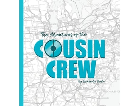 Livro The Adventures of the Cousin Crew Kimberly Boyle (Inglês)