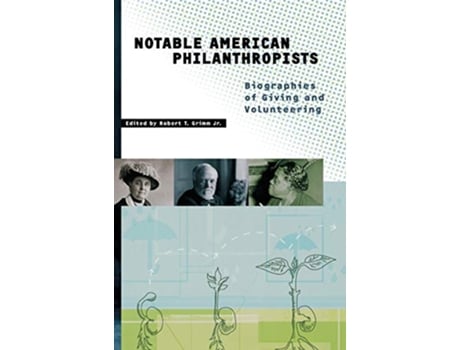 Livro Notable American Philanthropists de Robert T Grimm (Inglês - Capa Dura)