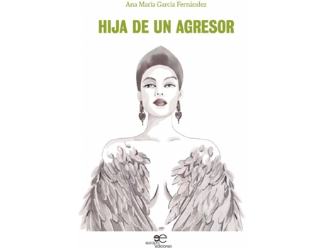 Livro Hija De Un Agresor de Ana María García Fernández (Espanhol)