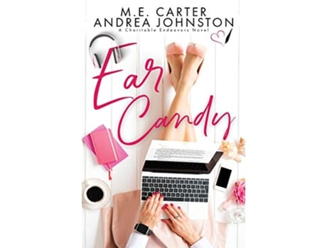 Livro Ear Candy Charitable Endeavors de M E Carter Andrea Johnston (Inglês)