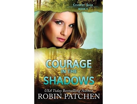 Livro Courage in the Shadows Coventry Saga de Robin Patchen (Inglês)