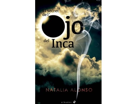 Livro El Secret De LOjo Del Inca de Natalia Alonso López (Espanhol)