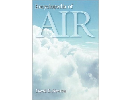 Livro Encyclopedia of Air de David E Newton (Inglês - Capa Dura)