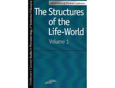 Livro the structures of the life world de alfred schutz,thomas luckmann (inglês)