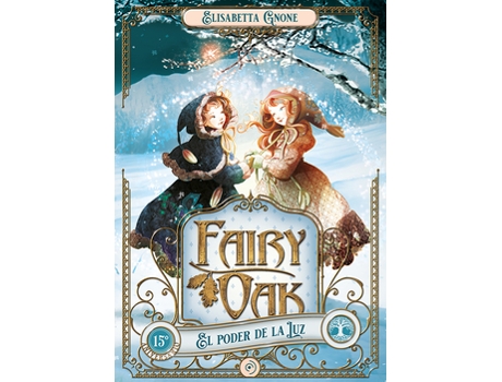 Livro Fairy Oak 3. El Poder De La Luz de Gnone, Elisabetta (Castelhano)