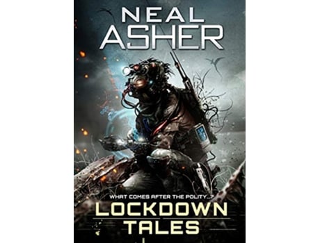 Livro Lockdown Tales de Neal Asher (Inglês)