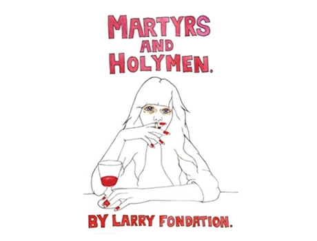 Livro Martyrs and Holymen de Larry Fondation (Inglês)