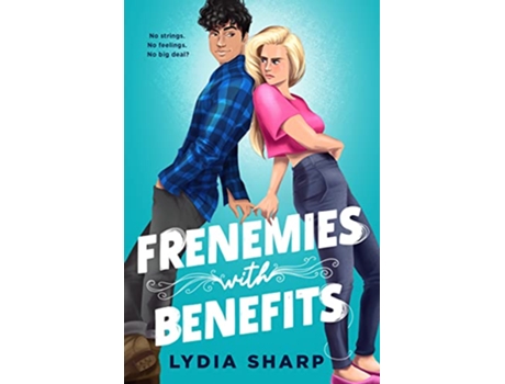 Livro Frenemies with Benefits de Lydia Sharp (Inglês)