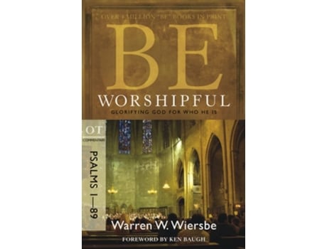 Livro Be Worshipful - Psalms 1- 89 de Warren Wiersbe (Inglês)