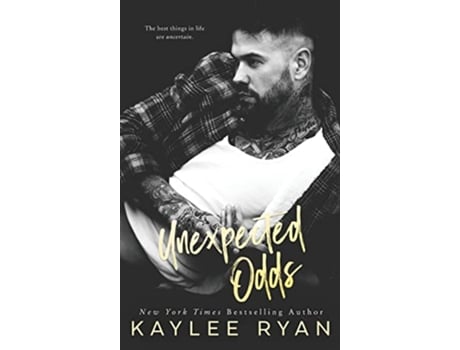 Livro Unexpected Odds Unexpected Arrivals de Kaylee Ryan (Inglês)