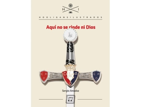 Livro Aquí No Se Rinde Ni Dios de Amadoz Sergio (Espanhol)