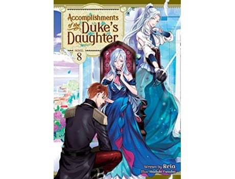 Livro Accomplishments of the Dukes Daughter Vol. 8 de Reia (Inglês)