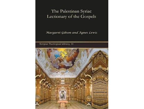 Livro Palestinan Syriac Lectionary of the Gospels de Margaret Gibson e Agnes Lewis (Inglês - Capa Dura)