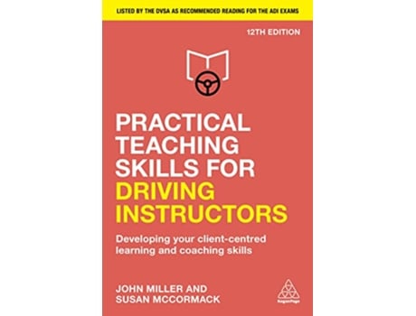 Livro Practical Teaching Skills for Driving Instructors de John Miller e Susan Mccormack (Inglês - Capa Dura)