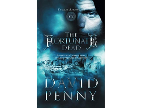 Livro The Fortunate Dead Thomas Berrington Historical Mystery de David Penny David Penny (Inglês)