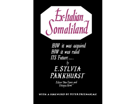 Livro Ex Italian Somaliland de E Sylvia Pankhurst (Inglês)