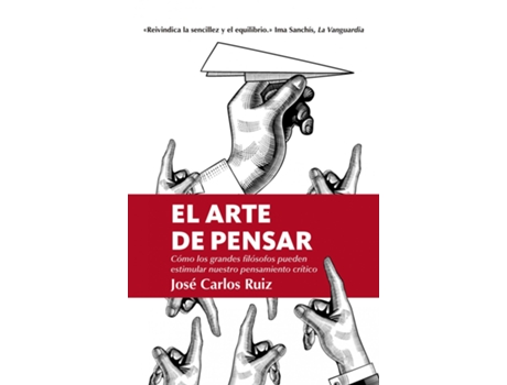 Livro Arte De Pensar, El de Jose Carlos Ruiz (Español)