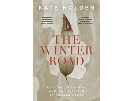 Livro The Winter Road de Kate Holden (Inglês)