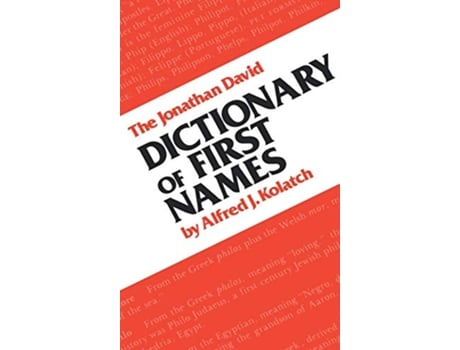 Livro The Jonathan David Dictionary of First Names de Alfred J Kolatch (Inglês)