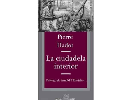 Livro La Ciudadela Interior de Pierre Hadot (Espanhol)